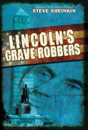 Image for "Lincoln's Grave Robbers"