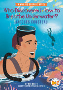 Image for "Who Discovered How to Breathe Underwater?: Jacques Cousteau"