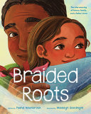 Image for "Braided Roots: the Interweaving of History, Family, and a Father's Love"