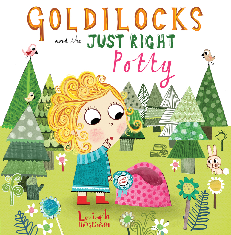 Image for "Goldilocks and the Just Right Potty"